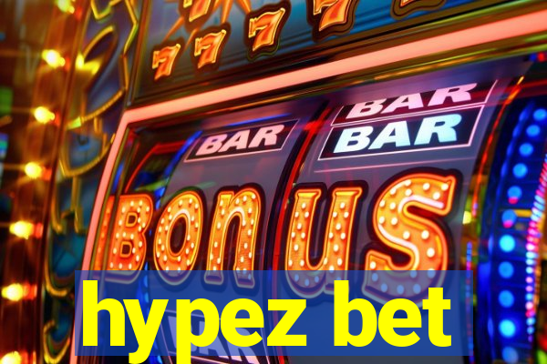 hypez bet